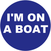 I'm on a boat ME.png